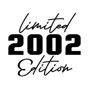 Limited 2002 Edition - Awesome 20th Birthday Gift For Men & Women T-Shirt