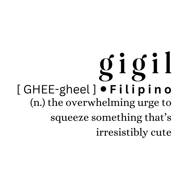 Gigil by MajesticWords