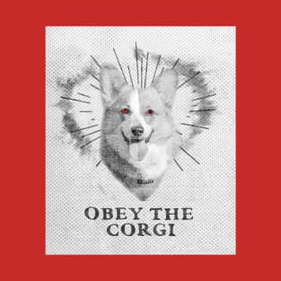 Funny Corgi Design - Obey The Corgi T-Shirt