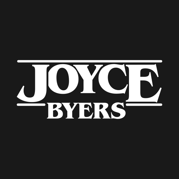 Joyce Strangers Byers Things by gastaocared