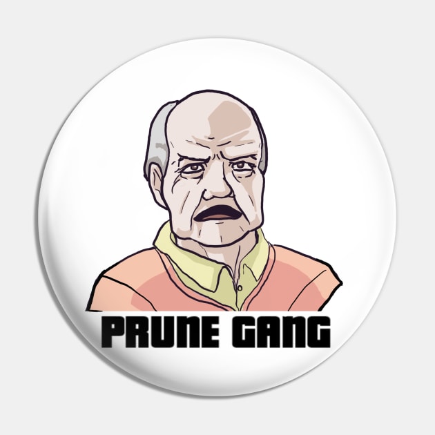 Eugene, Prune Gang Pin by sheehanstudios