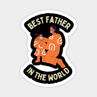 Best Father Ever Dad Dog Puppy June July Mother Idiom Pun Sarcastic Funny Meme Emotional Cute Gift Happy Fun Introvert Awkward Geek Hipster Silly Inspirational Motivational Birthday Present Magnet