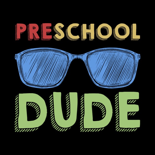 Preschool Dude Back To School First Day Of Preschool by Ripke Jesus