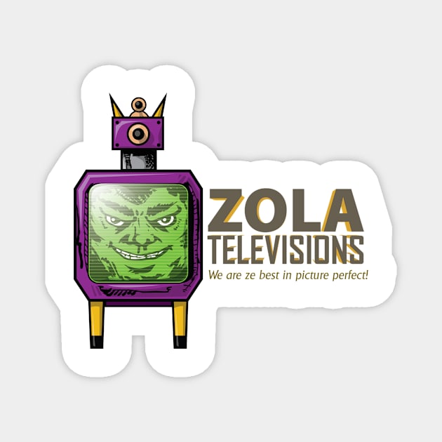 Zola Televisions Magnet by Prototypeinks