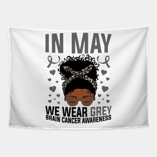 Brain Cancer Awareness In May We Wear Grey Afro Messy Bun Tapestry