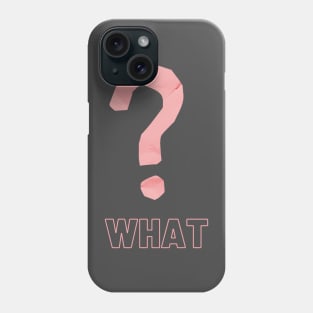 What Phone Case