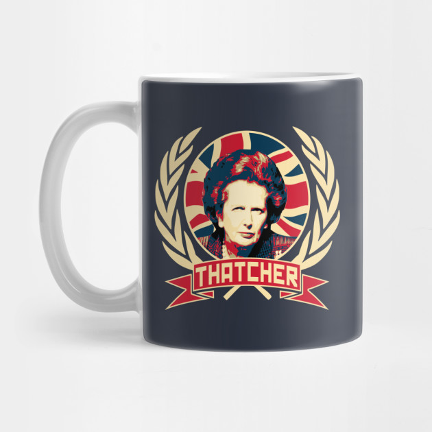 Margaret Thatcher Thatcher Mug Teepublic