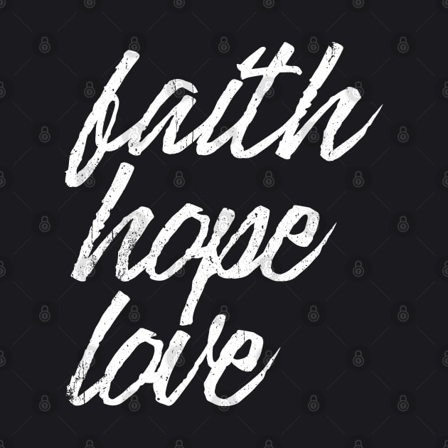 Faith, Hope, Love by aphian