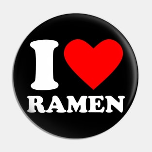 I Love Ramen Pin