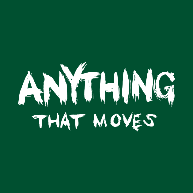 Anything That Moves by MindsparkCreative