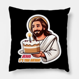 Jesus It's Your Birthday Pillow
