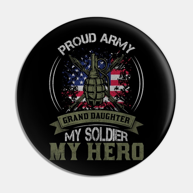 Proud army grand daughter my soldier my Hero Pin by doctor ax