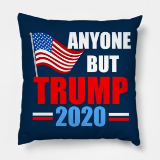 Anyone But Trump 2020 Pillow
