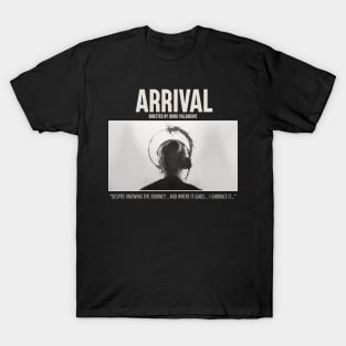 Arrival T-Shirt