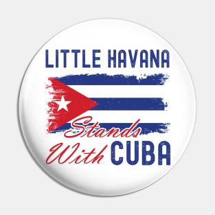 Little Havana Stands With Cuba Pin