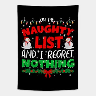 On The List Of Naughty And I Regret Nothing - Funny Christmas Women Tapestry