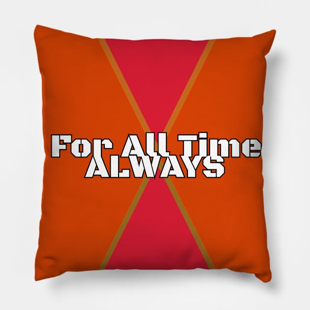 For All Times Always Pillow by Elvira Khan