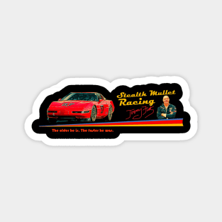 Tom Fuehrer Stealth Mullet Racing Magnet