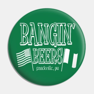 Bangin Beers Pub Pin