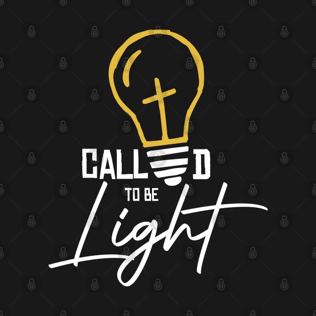 Called to be Light by Joe Camilo Designs