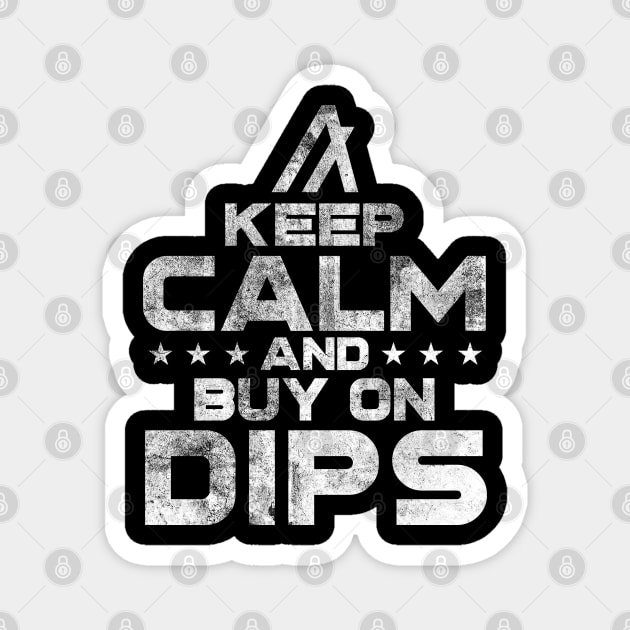 Algorand ALGO Coin Keep Calm and Buy on Dips Crypto Token Cryptocurrency Wallet Birthday Gift For Men Women Kids Magnet by Thingking About
