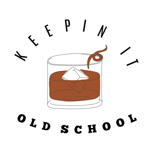 Keeping It Old School- Mens T Shirt- Mens Gift- Whiskey Gifts- Grandad Gifts- Fathers Day Gifts- Retro Tshirt- Gifts For Him- Funny Tshirt by SmashCity Designs