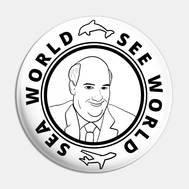 Kevin Sea or See World Office Pin by Smagnaferous