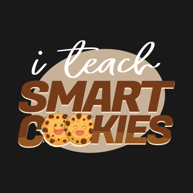 'I Teach Smart Cookies' Cute Kindergarten Teacher Gift by ourwackyhome