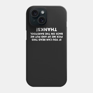 FUNNY PICK ME UP Phone Case