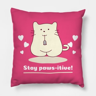 Funny Cat Pun Stay paws-itive! Pillow