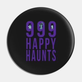 999 Happy Haunts Pin