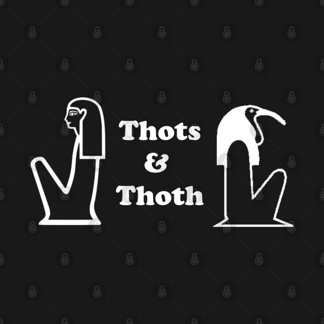 Thots & Thoth by DreMagiO