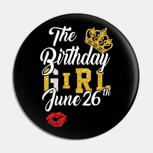 The Birthday Girl June 26th Pin