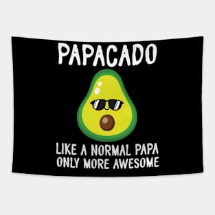 Papacado Like A Normal Papa Only More Awesome Avocado Father Tapestry