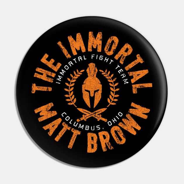 The Immortal Matt Brown Pin by huckblade