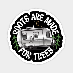 Roots Are Made For Trees Magnet