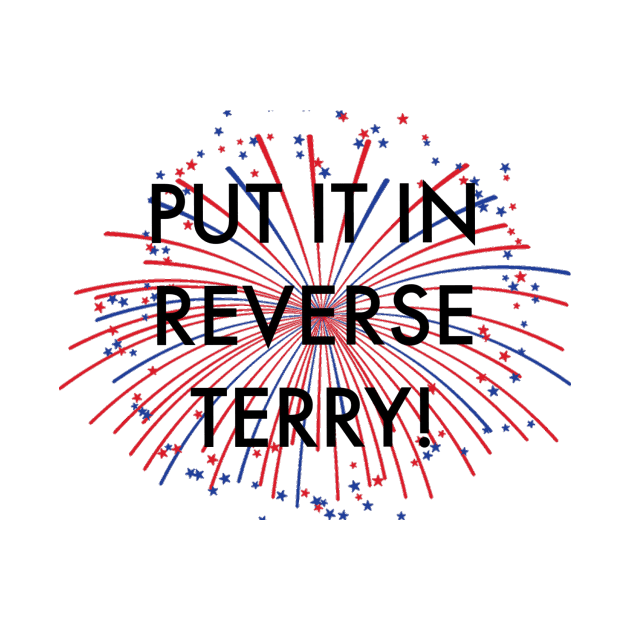 Put it in reverse Terry! by jesso