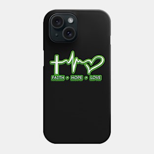 Faith Hope Love, Christian, Bible Verse, Faith Phone Case