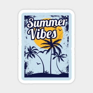 Summer Vibes Magnet