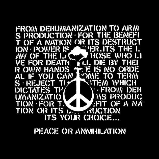 Peace or annihilation t shirt by TeeFection