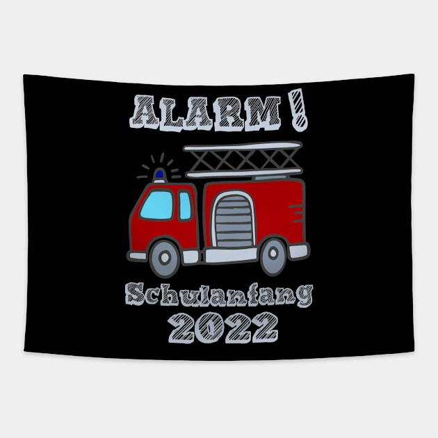 Schulstart Kinder Alarm Schulkind 2022 1 Klasse T shirt Tapestry by chilla09