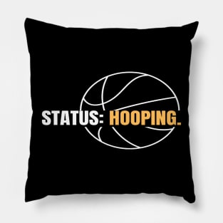 Status: Hooping | Basketball Design Pillow