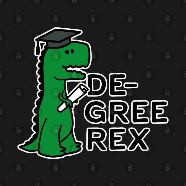 Academic degree Rex T-Rex dinosaur graduation pun by LaundryFactory