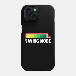 Saving mode Phone Case