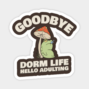 Goodbye, Dorm life! Hello, Adulting Magnet