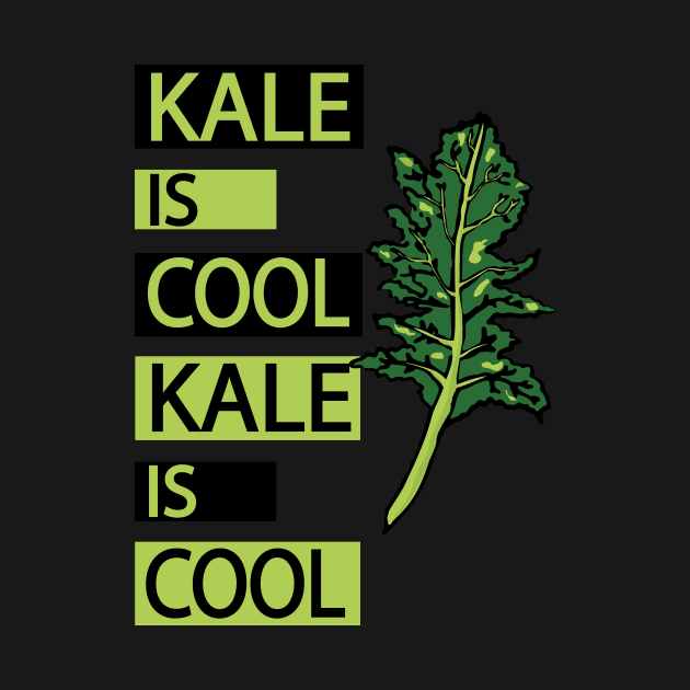 Kale is cool - Healthy by papillon