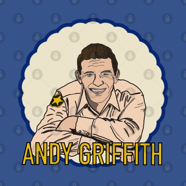 Andy Griffith as Andy Taylor by TL Bugg