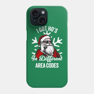 I Got Ho's In Different Area Codes - Funny Santa Phone Case