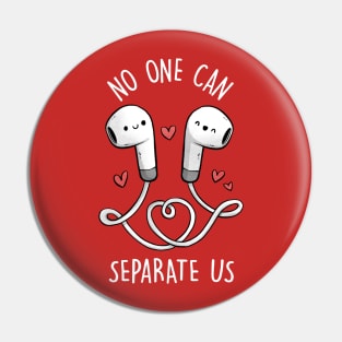 No One Can Separate Us Pin