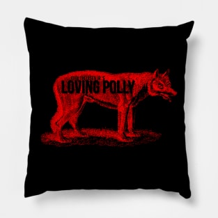 Loving Polly-This is her story Pillow